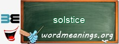 WordMeaning blackboard for solstice